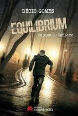 Equilibrium Volume 1: Reflexo