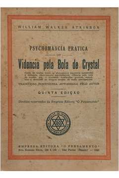 Psychomancia Pratica Ou Videncia pela Bola de Crystal