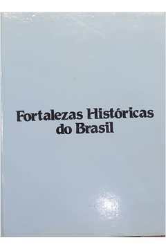 Fortalezas Históricas do Brasil