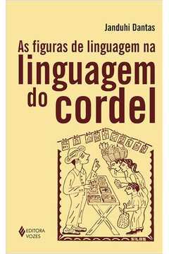 As Figuras de Linguagem na Linguagem do Cordel