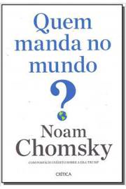 Livro: QUEM MANDA NO MUNDO? - CHOMSKY, NOAM | Estante Virtual