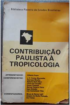 Contribuição Paulista à Tropicologia