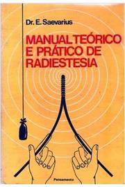 Manual Teórico e Prático de Radiestesia