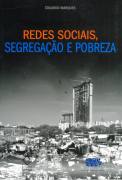 Redes Sociais, Segregação e Pobreza