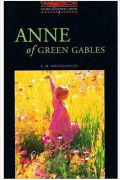 Anne of Green Gables Oxford Bookworms Library: Stage 2