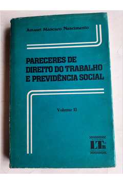 Pareceres de Direito do Trabalho e Previdência Social Vol. 2