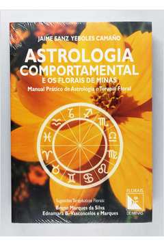 Astrologia Comportamental e os Florais de Minas