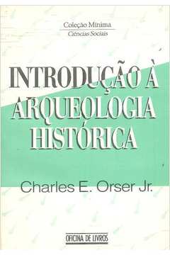 Introdução á Arqueologia Histórica