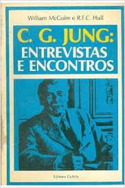 C G Jung Entrevistas e Encontros
