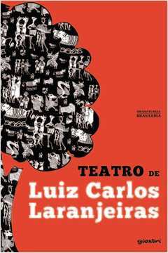 Teatro de Luiz Carlos Laranjeiras