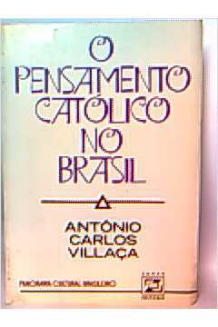 O Pensamento Católico no Brasil