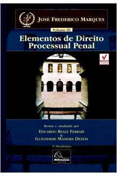 Elementos de Direito Processual Penal - Volume 3