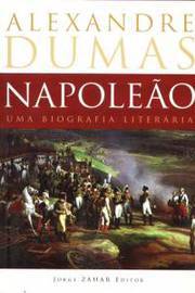 Napoleão uma Biografia Literária