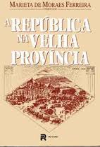 A República na Velha Província
