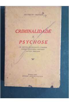 Criminalidade e Psychose