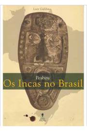 Peabiru: os Incas no Brasil