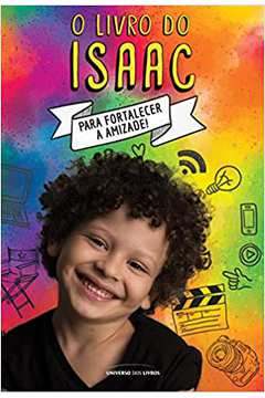 O Livro do Isaac: para Fortalecer a Amizade