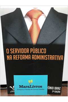 O Servidor Público na Reforma Administrativa
