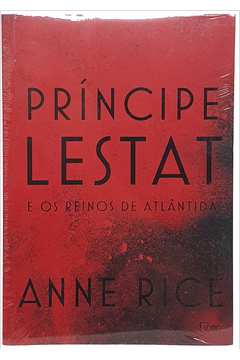 Príncipe Lestat e os Reinos de Atlântida