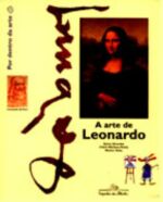 A Arte de Leonardo - por Dentro da Arte