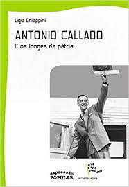 Antonio Callado e os Longes da Pátria