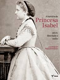 A História da Princesa Isabel