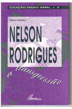 Nelson Rodrigues a Transgressão