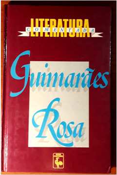Literatura Comentada - Guimarães Rosa