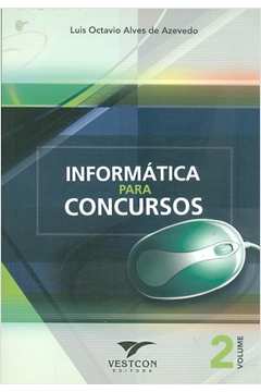 Informática para Concursos - Vol. 2