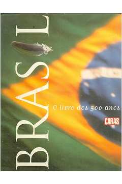 Brasil - o Livro dos 500 Anos