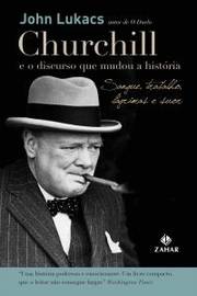 Churchill e o Discurso Que Mudou a História