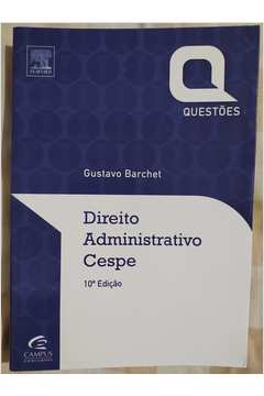 Direito Administrativo Cespe - 10° Edição