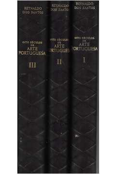 Oito Séculos de Arte Portuguesa 3 Volumes