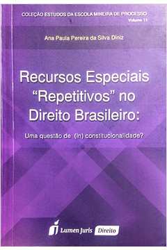 Recursos Especiais Repetitivos no Direito Brasileiro