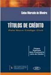Títulos de Crédito pelo Novo Código Civil
