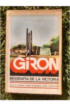 Giron - Biografia de La Victoria - Em Espanhol