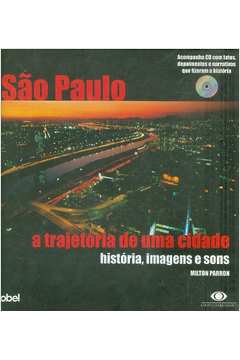 São Paulo: a Trajetória de uma Cidade