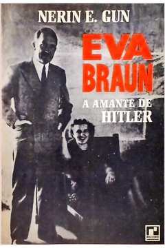 Eva Braun - a Amante de Hitler