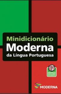 Minidicionário Moderna da Língua Portuguesa