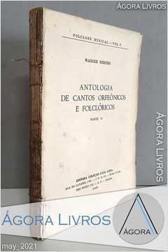 Antologia de Cantos Orfeônicos e Folclóricos II