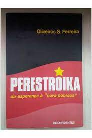 Perestroika: da Esperança à Nova Pobreza