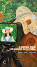 Cinema Epico de Manoel de Oliveira