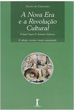 A Nova era e a Revolução Cultural: Fritjof Capra e Antonio Gramsci