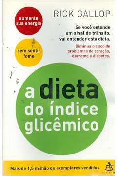 A Dieta do índice Glicêmico de Georgenor de Sousa Franco Filho pela Ltr (2001)
