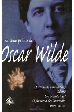 As Obras Primas de Oscar Wilde