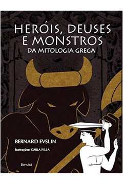 Heróis, Deuses e Monstros da Mitologia Grega