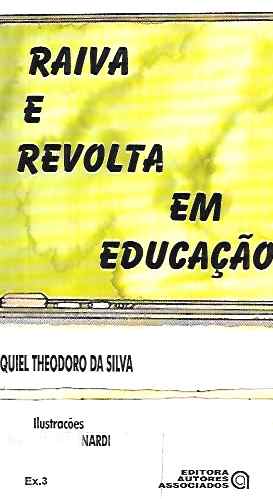 Raiva e Revolta Em Educação