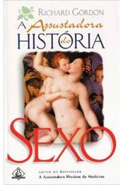 A Assustadora História do Sexo
