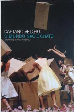 Caetano Veloso - o Mundo Não é Chato
