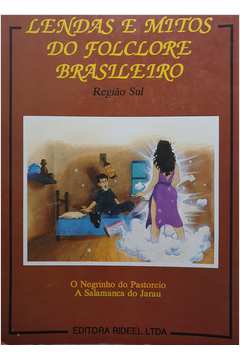Mitologia: AS 100 MELHORES LENDAS DO FOLCLORE BRASILEIRO